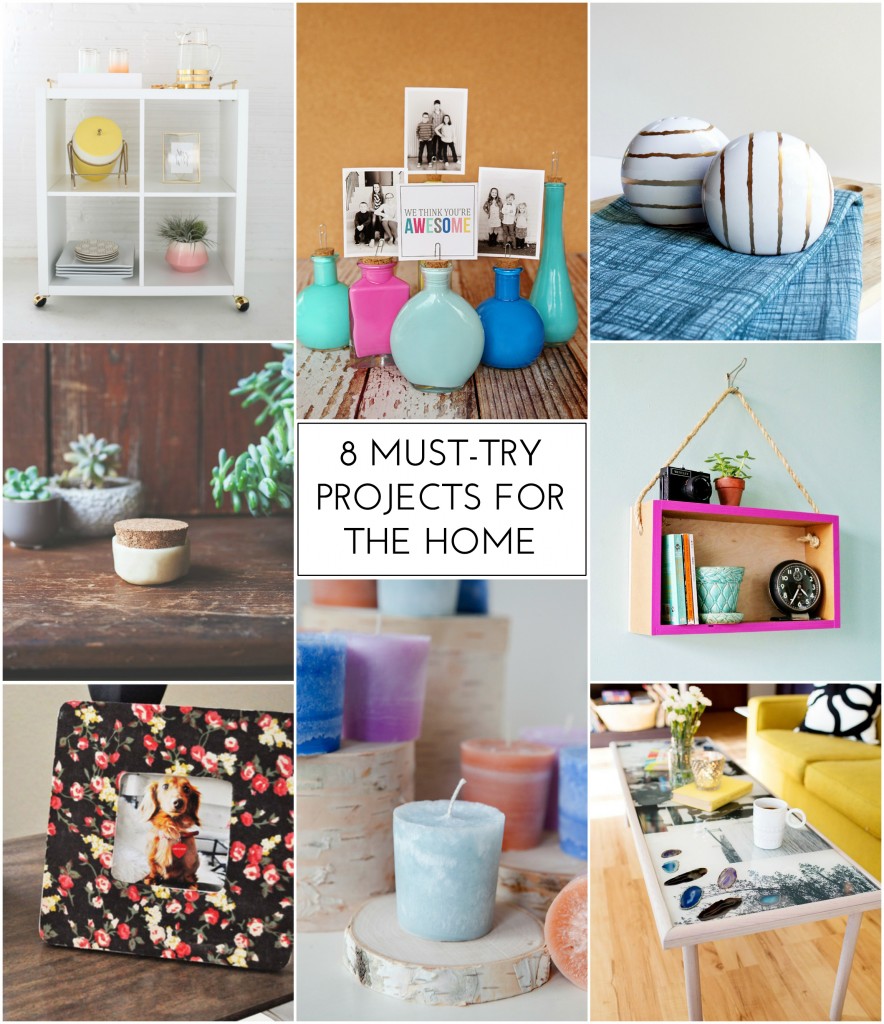 8 Must-Try Projects for the Home