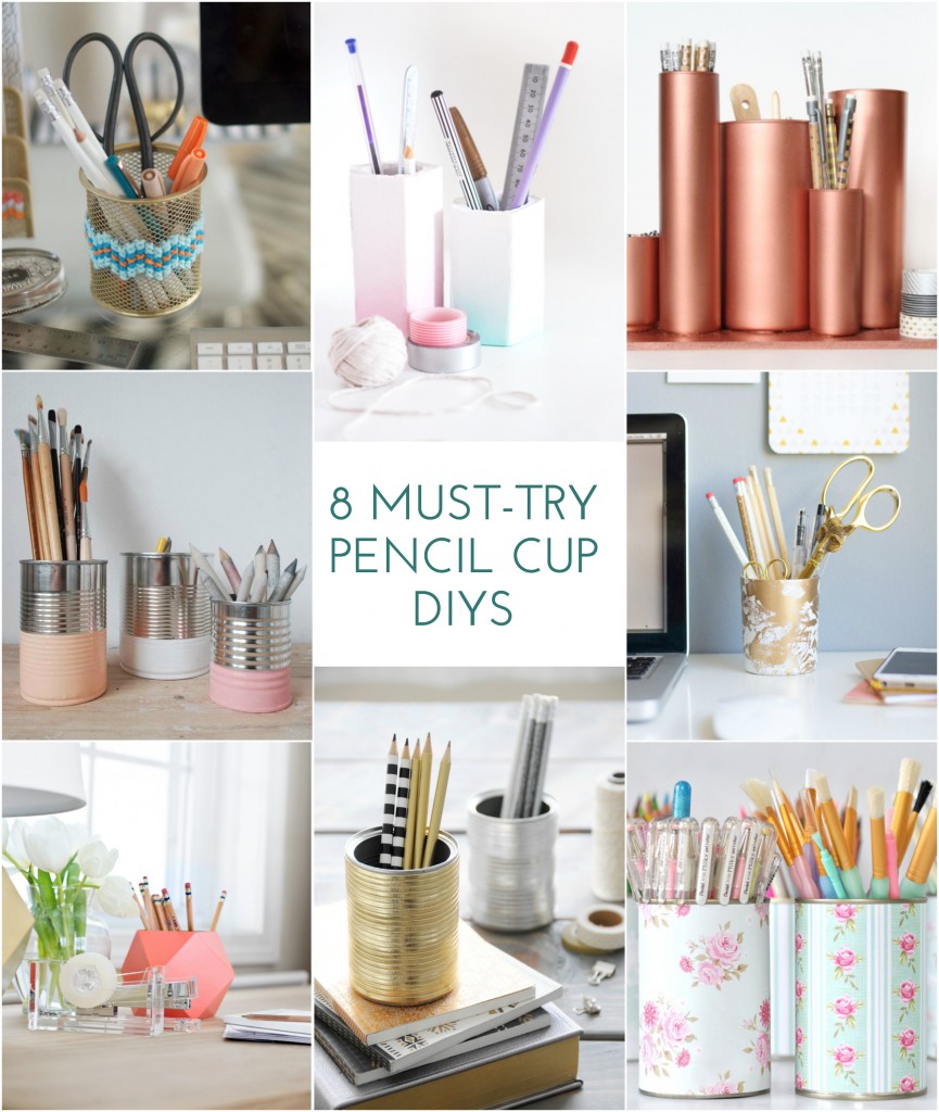 8 Must-Try Pencil Cup DIYS
