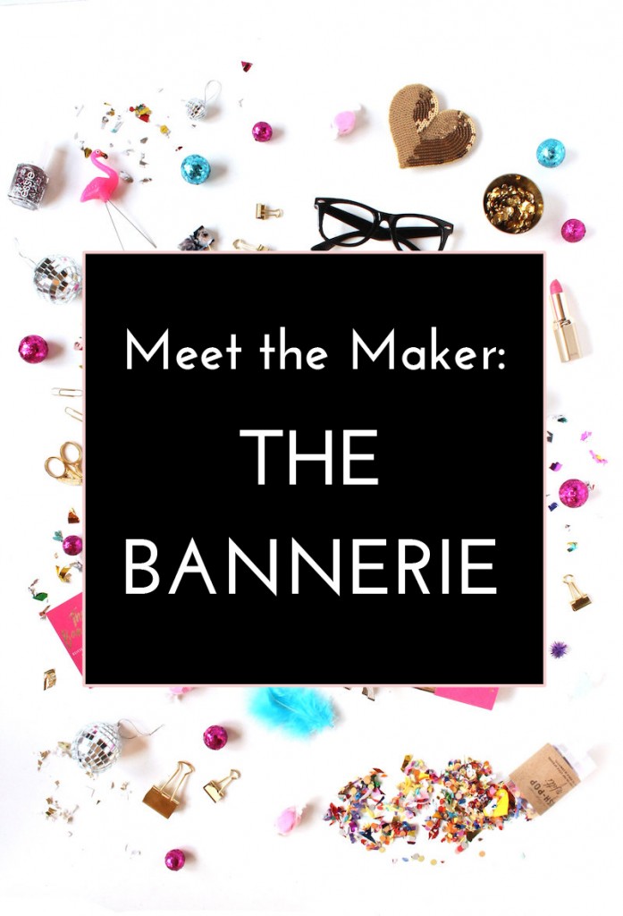 Meet the Maker: The Bannerie