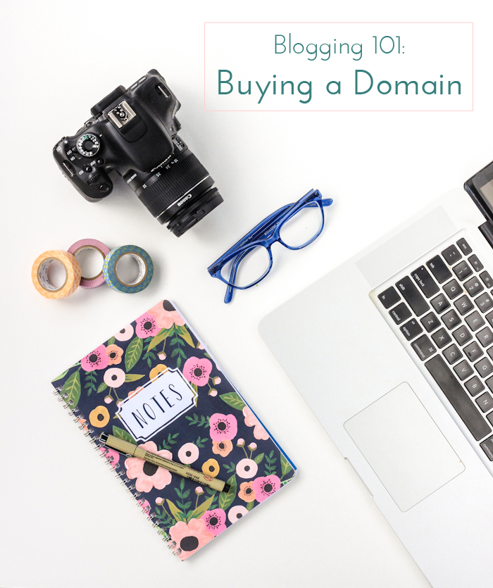 Blogging 101: How to Buy a Domain Name