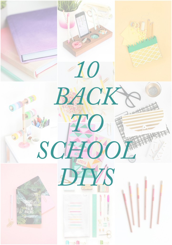 10 Super Fun Back to School DIYS