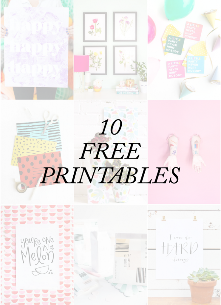 10 Awesome Free Printables