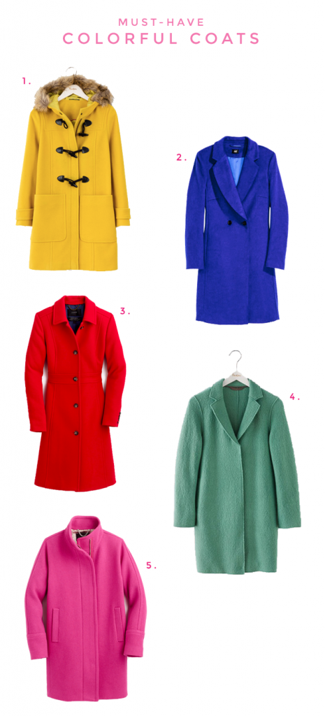 5 Must Have Colorful Coats