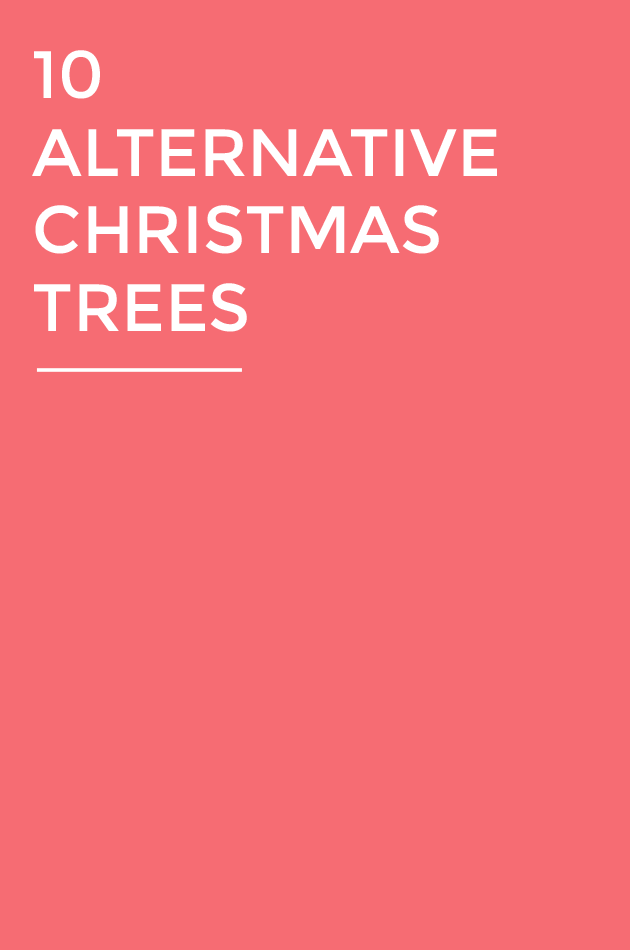 10 Alternative Chrtistmas Trees