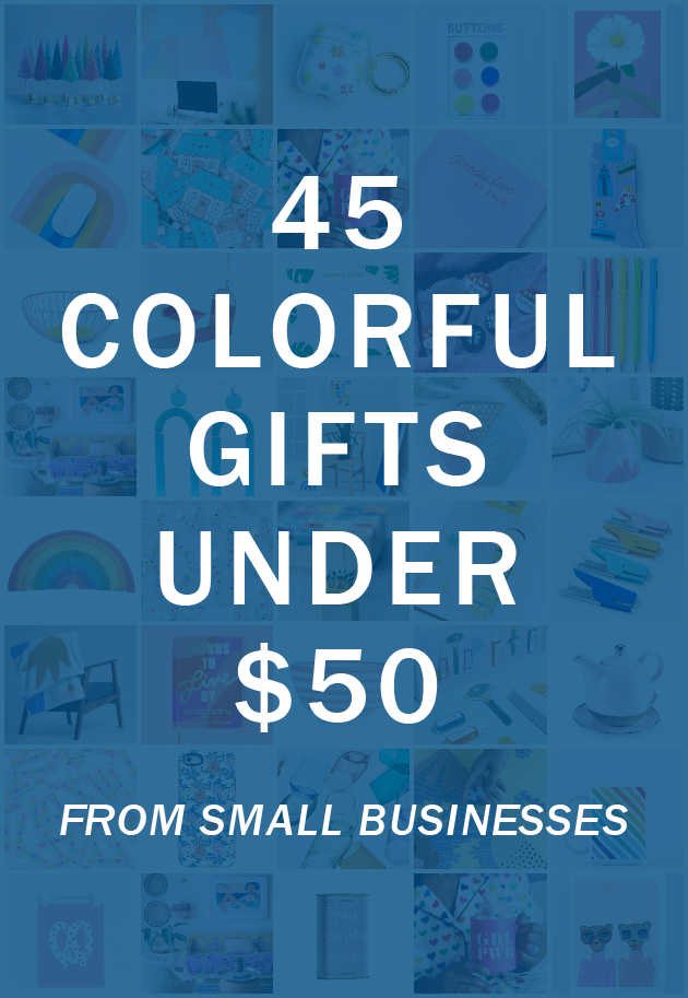 Gift Guide: 45 Colorful Gifts Under $50 (From Small Businesses)